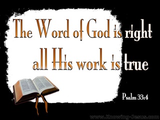 Psalm 33:4 The Word Of God Is True (black)